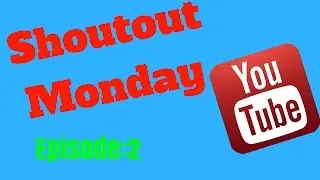 Shoutout Monday | Episode 3