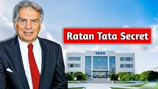 Ratan Tata Secret | Business case study 