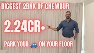 Biggest 2BHK of Chembur | Nearing Possession Tower | 2.24 CR ++ | Car parking on Each Floor