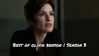 Best of Olivia Benson | Season 3
