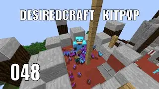 Desiredcraft KitPvP Highlights - Episode 48 (Uncut)