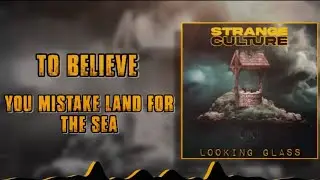 Strange Culture PA - Looking Glass (Lyric Video)