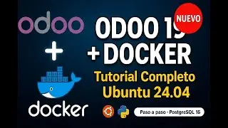 Odoo 19 + Docker + Ubuntu 24.04: Instalaci&oacute;n Completa para Desarrollo