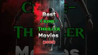 Best Crime thriller movies #newmovie #thriller #movie