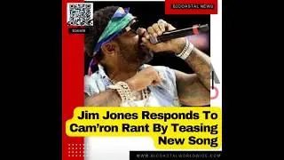 JIM JONES RESPONSE TO CAMRON WITH NEW DISS SONG