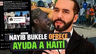 Bukele ofrece ayuda a Haiti y Elon Musk Reacciona Bukele hace llamado a la ONU
