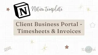 Notion Business template. Client Business Portal - Invoices & timesheets