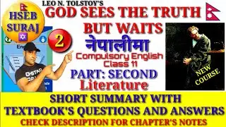 God Sees the Truth, But Waits Summary in Nepali | Compulsory English Class 11 | Textbook's Solution
