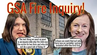 Glasgow School of Arts Fire Inquiry!