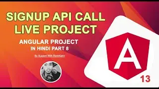 Integrate Sign-up API for User | Angular E-commerce Projects | get data from API and display