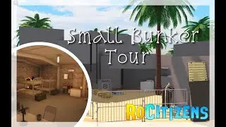 RoCitizens House Tour || Small Bunker