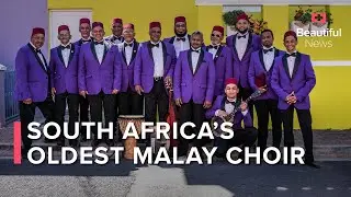 The oldest Cape Malay choir guarding heritage with liedjies of love | Beautiful News