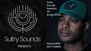 Sultry Sounds Sessions #26 -ADY FLEMING