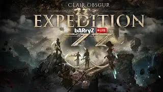 Clair Obscur: Expedition 33  | bARryZ LIVE #expediton33