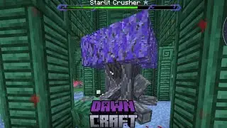 🌳 Minecraft Modpack | DawnCraft ⛰️ Ep.29 ⚔️ Starlit Crusher