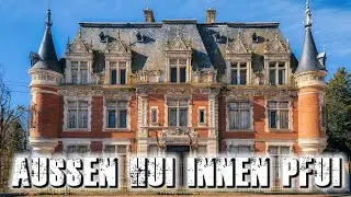 TODESFALLE TRAUMSCHLOSS - das sch&ouml;nste Chateau Frankreichs liegt in Tr&uuml;mmern 🔎 Lost Place Urbex