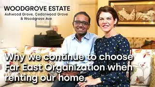 Woodgrove Estate | Choosing to Lease with Far East Organization