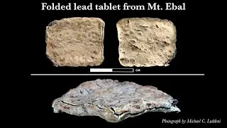 Ancient Curse Tablet found on Mt. Ebal