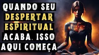 3 Coisas que Você Pode Esperar Após o Fim do Seu Despertar Espiritual