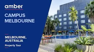Property Tour | Campus Melbourne |Student Accommodation in Melbourne | Australia | amber