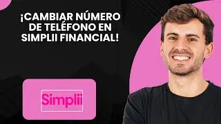 C&oacute;mo cambiar el n&uacute;mero de tel&eacute;fono en Simplii Financial