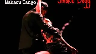Smoke Dogg-mahacu tango(Dadoggz Recordz)