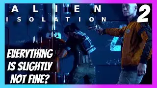 Spooktoberfest | Alien: Isolation | It's Starting To Look A Lot Like Spookmas EP. 2