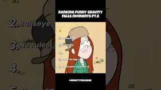 Ranking Funny Gravity Falls Moments Pt.9