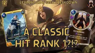 Classic Ashe LeBlanc Hit Rank 1?!? Showcasing GrandpaRoji's List | Legends of Runeterra