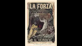 Giuseppe Verdi - La Forza Del Destino (Opera) (Live)