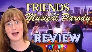 FRIENDS the Musical Parody Review | New Wimbledon Theatre (London)