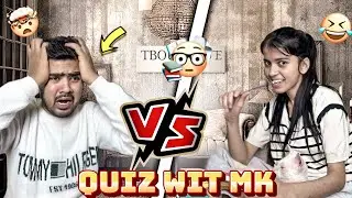 Tasneem Quiz challenge || with Mk  || Funny beast 