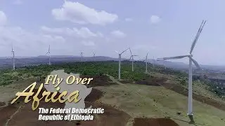 Fly over Africa: The Federal Democratic Republic of Ethiopia