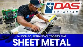 Sheet Metal Repair: Part 1 - Falcon 20 Lefthand Outboard Flap | DAS Aviation