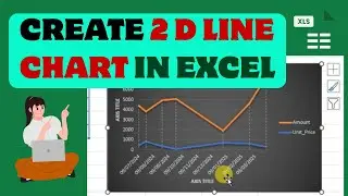 How To Create 2 D Line Chart In Excel