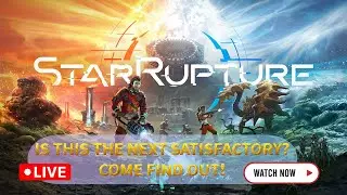 LIVE STARRUPTURE RELEASE DAY | THE NEXT SATISFACTORY?