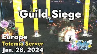 Guild Siege (Totemia) January 28, 2024 | Flyff Universe
