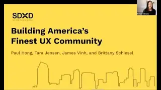 Building America's Finest UX Community - by SDXD x ServiceNow - San Diego Design Week 2020