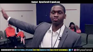 Kyree Terrell  The Motivator Ep 1