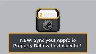 NEW! Sync Your Appfolio Property Data w/ zInspector
