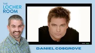 Celebrate Five Years of The Locher Room with Daniel Cosgrove as He Returns to Daytime!