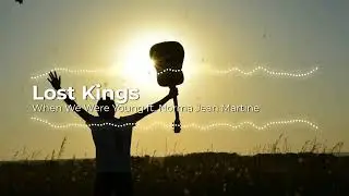 Lost Kings - When We Were Young ft. Norma Jean Martine (8D)