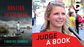 HUNTERS IN THE DARK by Lawrence Osborne | Judge a Book