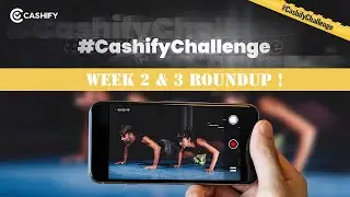 Cashify 21dayLockdown Challenge | Week 2 & 3 Roundup !