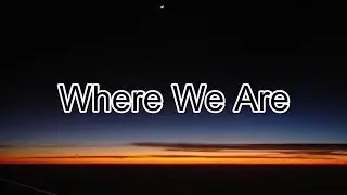 One Direction - Where We Are (Lyrics) 
