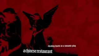 A Chinese Restaurant - Cheating Hearts In A Romantic Play [2006]
