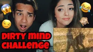 DIRTY MIND CHALLENGE *97% FAIL*