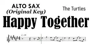 Happy Together Alto Sax Original Key The Turtles Sheet Music Backing Track Partitura