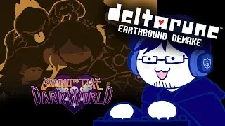 DELTARUNE - Playing Bound To The Dark World  (Earthbound Hackrom)