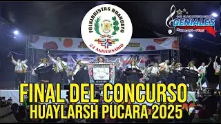 Folkloristas Huancayo en La final del Concurso de  Huaylarsh Pucarino 2025